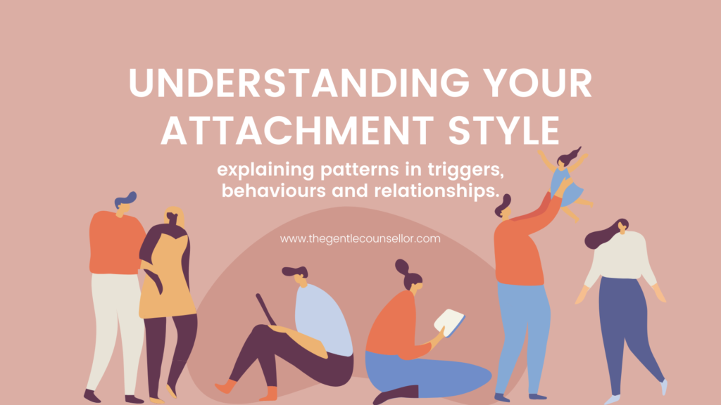 understanding your attachment style